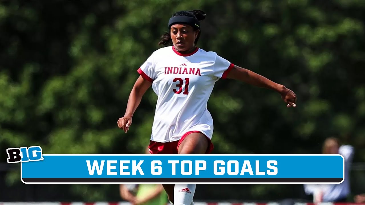 Week 6: Top Goals | Big Ten Women's Soccer