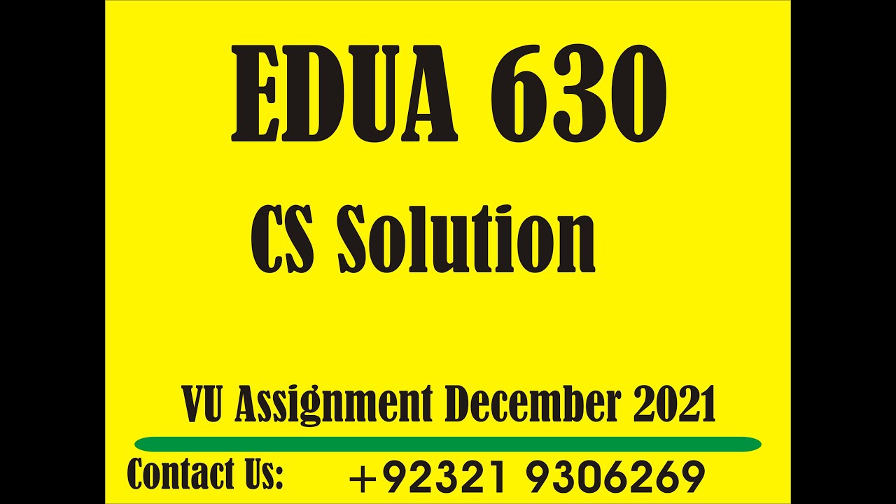 EDUA630 Research Project Assignment 2021 | VU Assignment Solution EDUA 630 December | Jobs 24 Hour