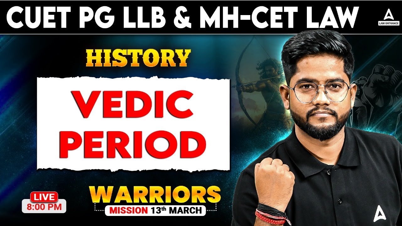 History Vedic Period Class 2 | Static GK Class | CUET PG LLB & MHCET Law 2025 | CUET LLB Preparation
