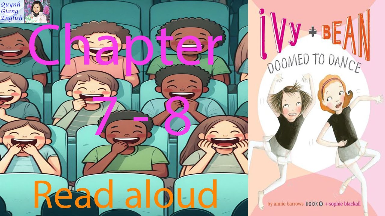 Ivy and Bean by Annie Barrows - Book 6 - Chapter 7 - 8 | Read aloud
