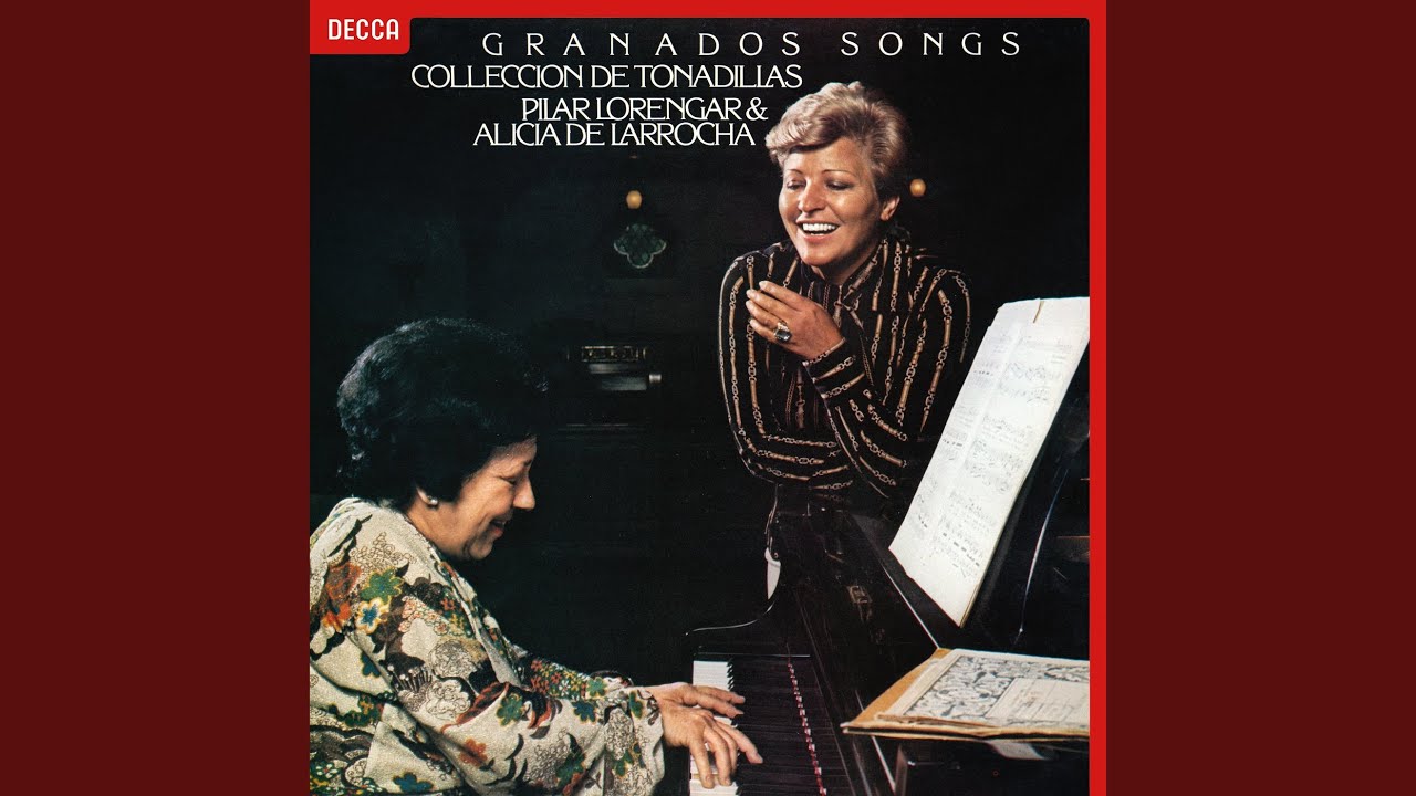 Granados: Tonadillas: 1. La Maja de Goya