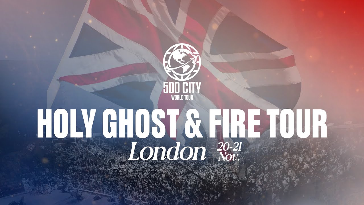London, England Session 3 | Holy Ghost and Fire Tour