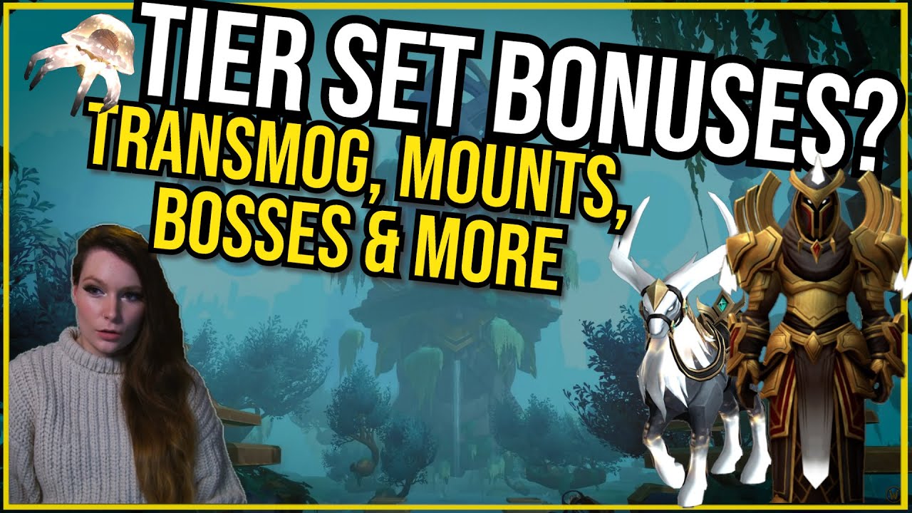 Tier Set Bonuses Released! WoW News Catchup!