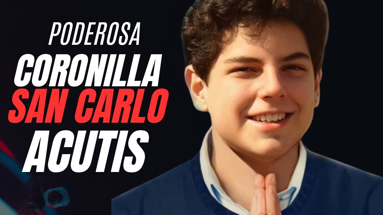 ✨💻 Coronilla a San Carlo Acutis | El Santo de la Eucaristía 🙏🔥