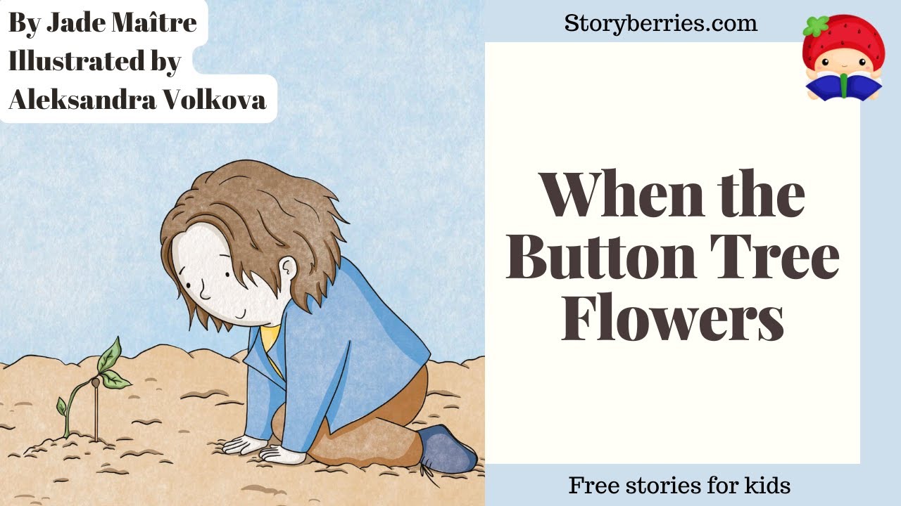 WHEN THE BUTTON TREE FLOWERS 🍓 Read along animated picture book with English subtitles 🍓Storyberries