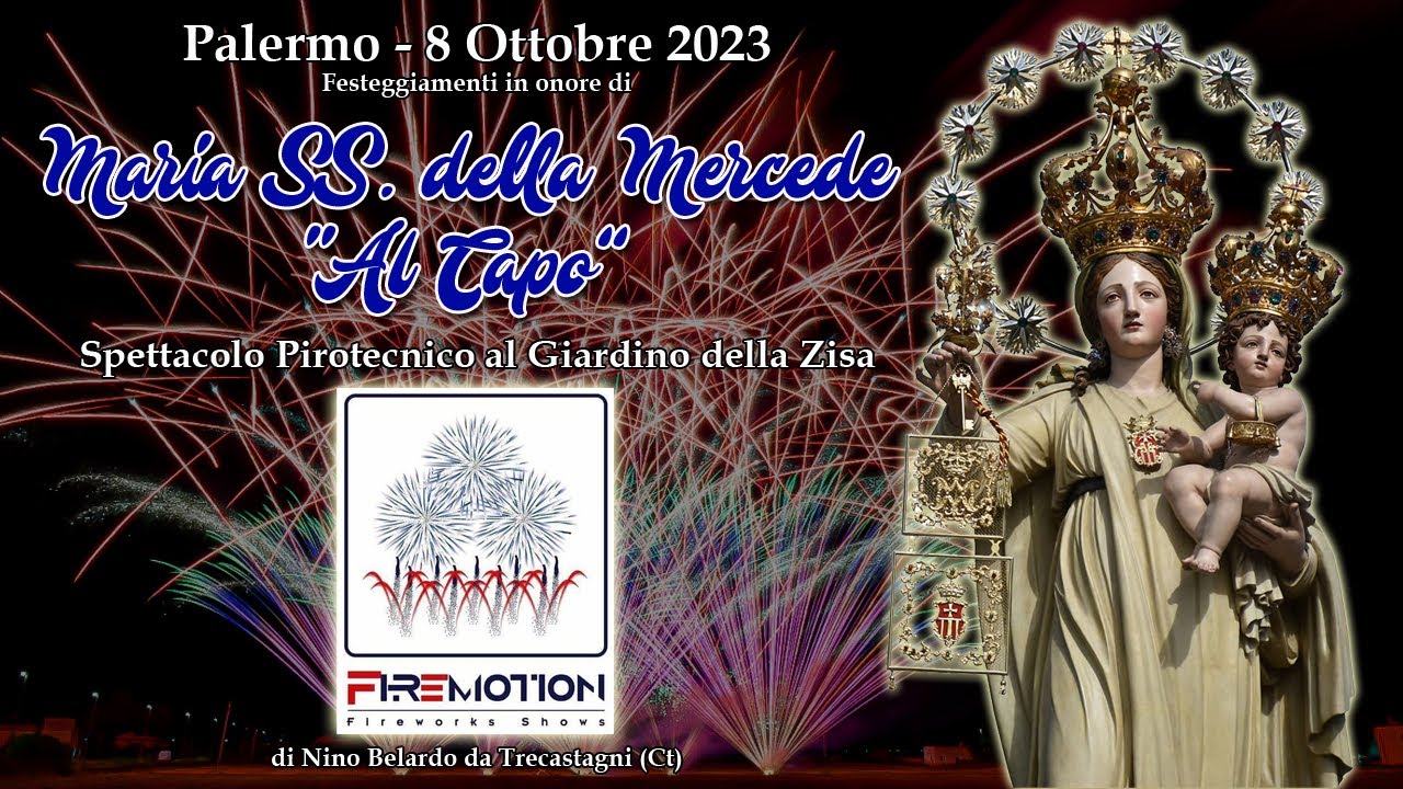 PALERMO - MARIA Ss. della MERCEDE "Al CAPO" 2023 - FIREMOTION di Nino Belardo (Night Fireworks)