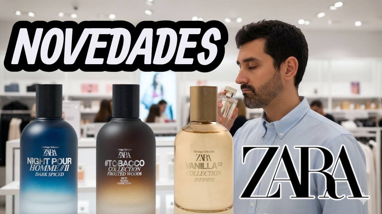 NUEVOS PERFUMES DE ZARA que debes probar. 