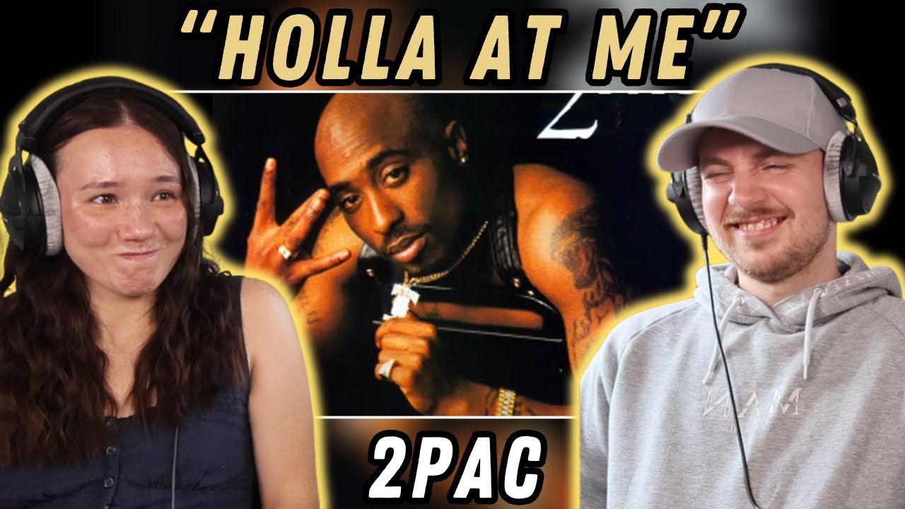 Holla At Me - 2Pac REACTION