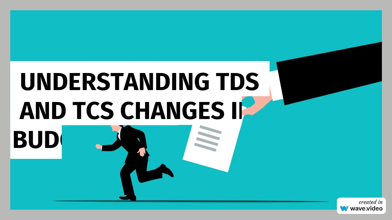 Understanding TDS and TCS Changes in Budget 2025