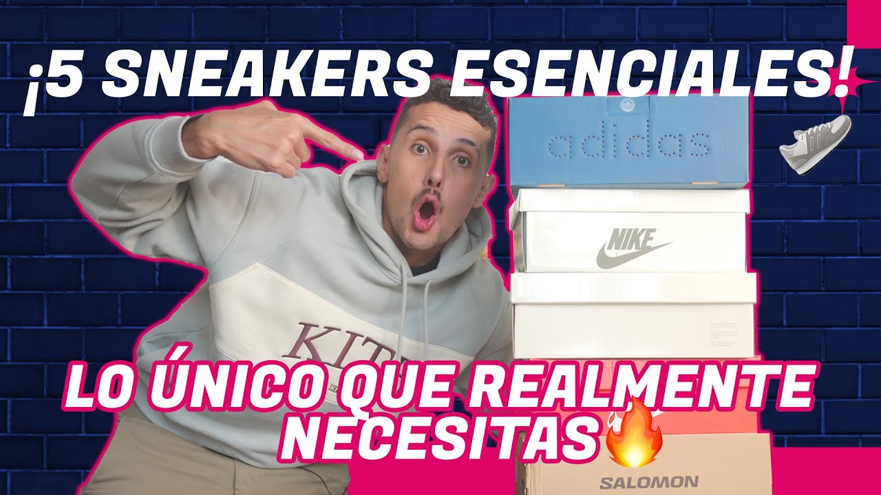 5 TENIS ESENCIALES PARA TU COLECCI&Oacute;N 👟 &iexcl;NO NECESITAS M&Aacute;S!