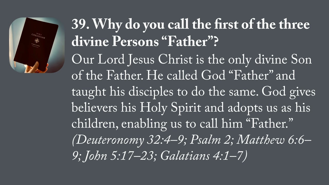 Q39: Why We Call Him Father