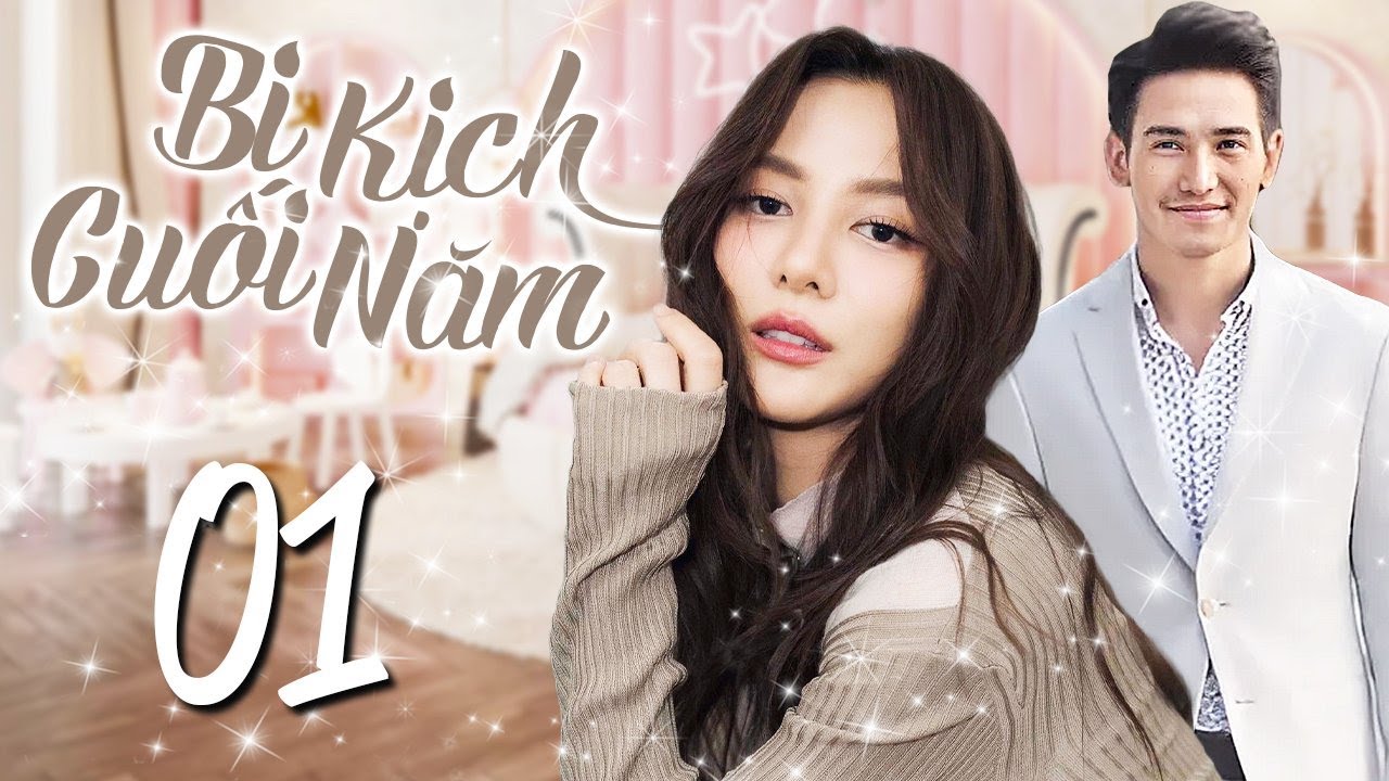 Bi Kịch Cuối Năm - Tập 01 (Lồng Tiếng) | Phim Bộ Thái Lan Tình Cảm Mới 2024