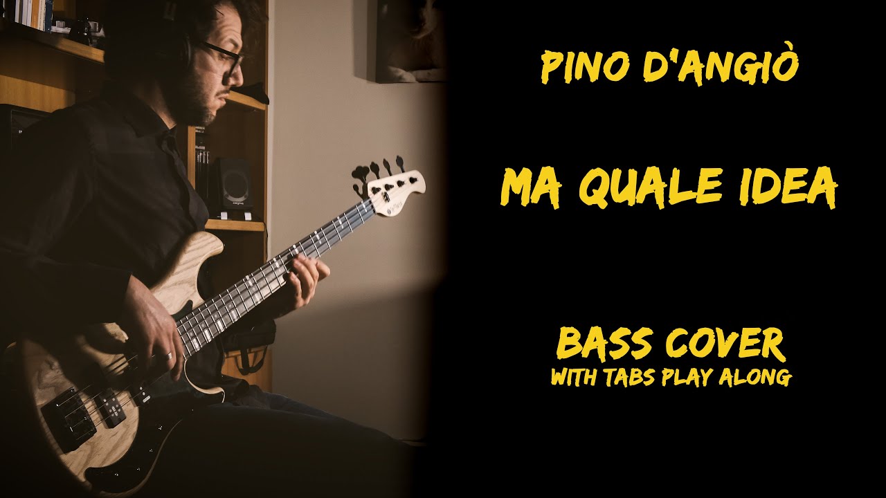 Pino D'Angiò - Ma Quale Idea (Bass Cover)(With Tabs Play Along)(4K)