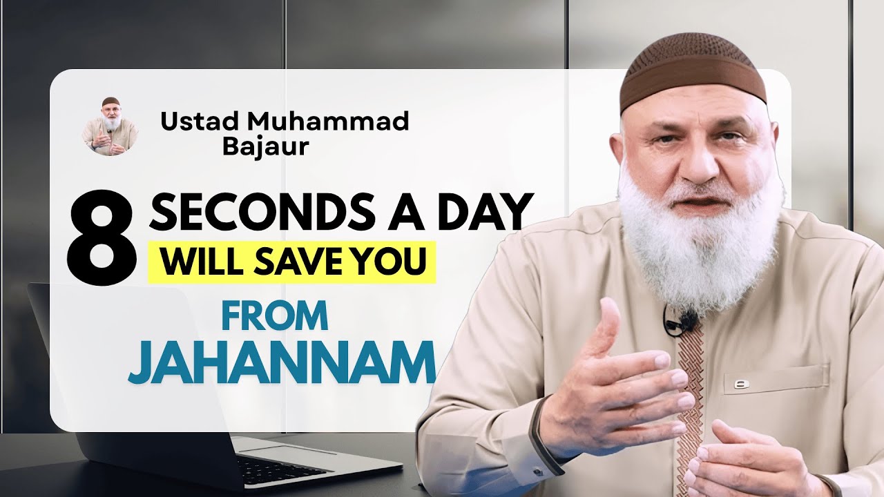 Just 8 Seconds a Day… And Allah Will Save You from Jahannam 😭 | Ustadh Mohamad Baajour
