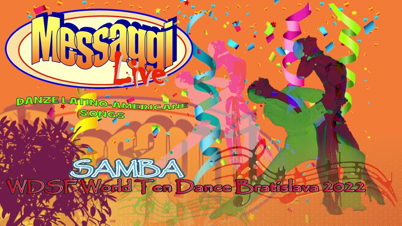 Samba 5 - WDSF World Ten Dance (Bratislava 2022)