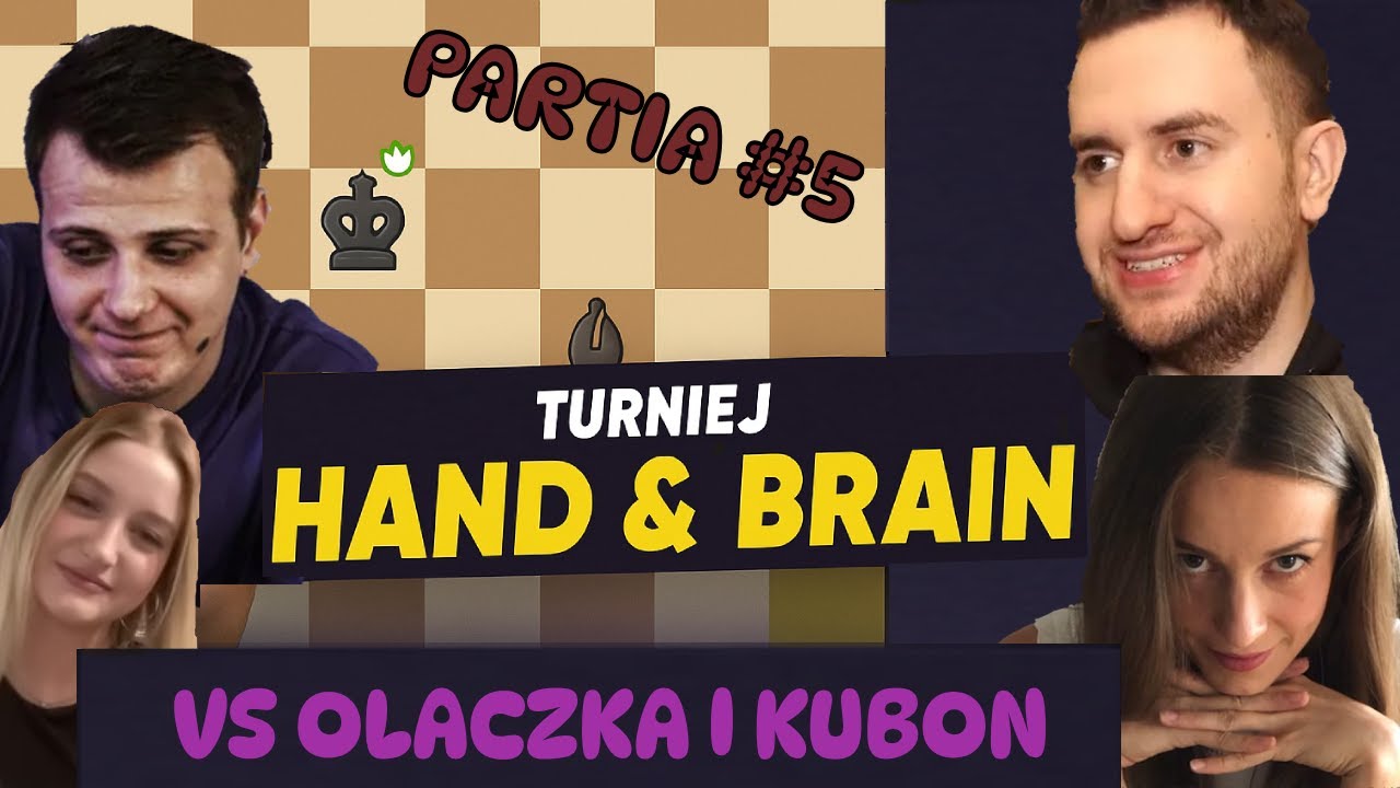 NITRO TURNIEJ HAND&BRAIN VS KUBON I OLACZKA PARTIA #5