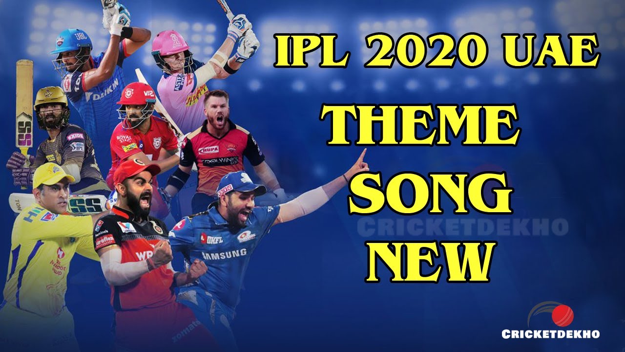 IPL 2020 Theme Song ll ALL TEAM UAE ll IPL 2020 Song ll ALL THEME SONG NEW UAE
