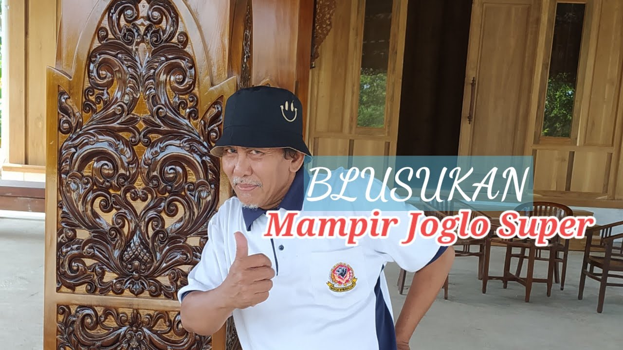 Blusukan Lagi mampir Joglo Super