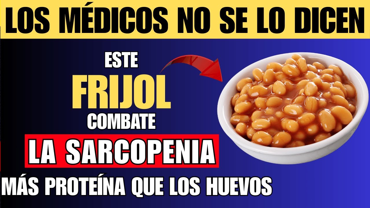 Personas mayores: ESTE frijol supera a los huevos para el crecimiento MUSCULAR después de los 60
