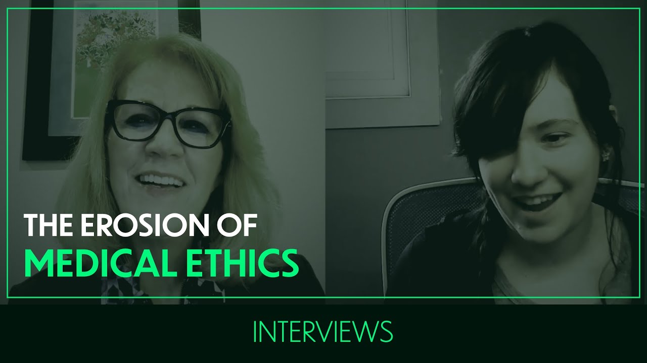 The Erosion of Medical Ethics | Jennifer Lahl | Interviews