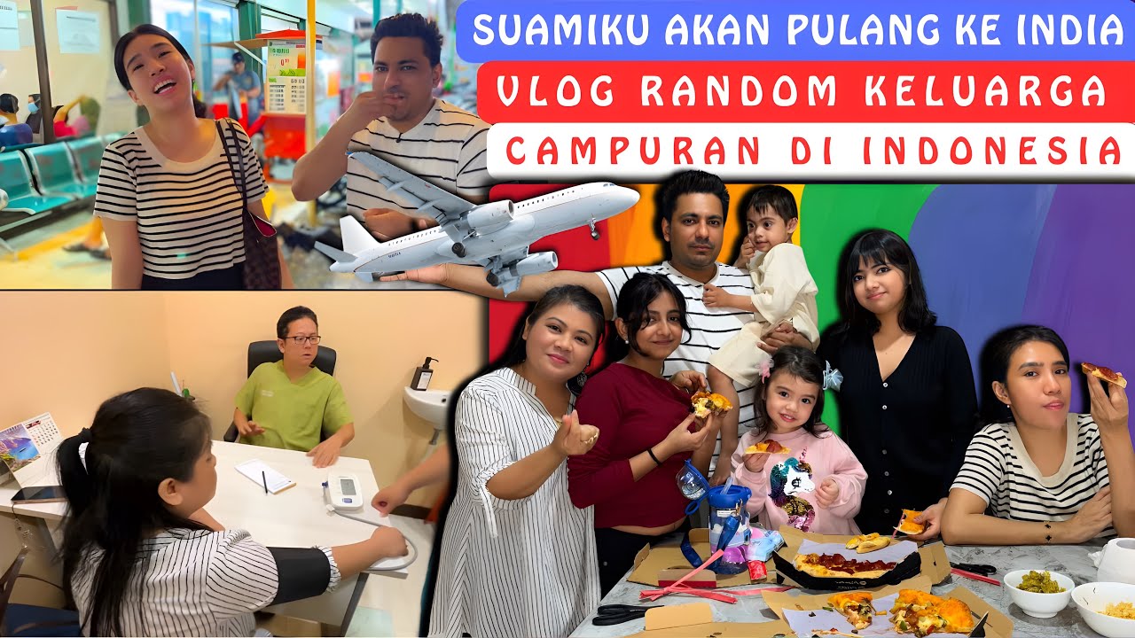 Suamiku Akan Pulang Ke India‼️Vlog Random Keluarga Campuran Di Indonesia‼️