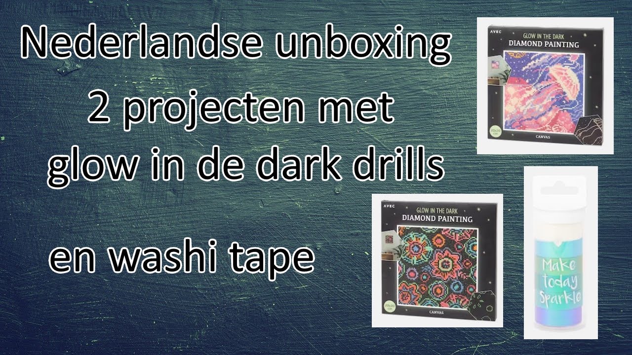 Nederlandse unboxing 2 diamond paintings met glow in de dark drills en washi tape van de action