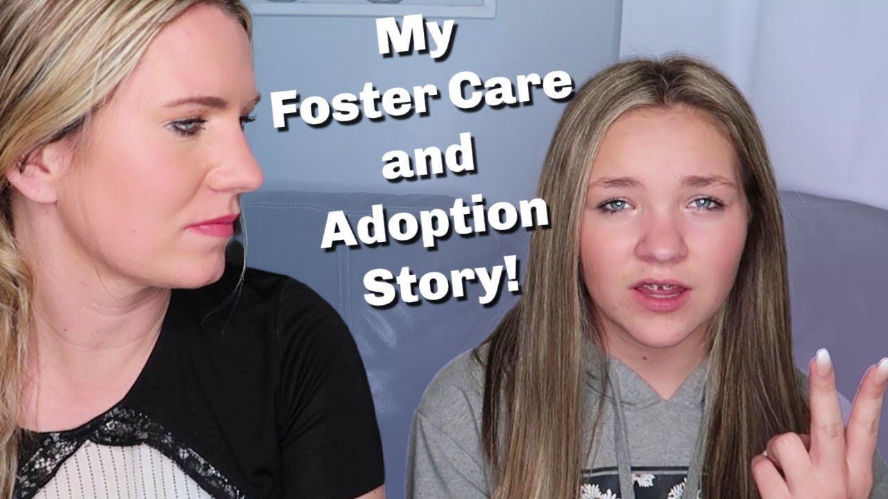 My Foster Care and Adoption Story