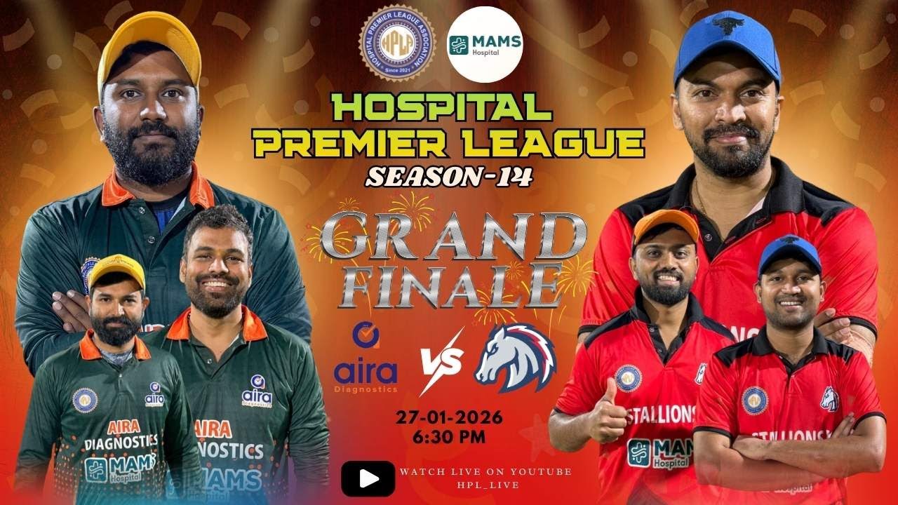 ( STALLIONS XI  v.s  AIRA DIAGNOSTICS ) | GRAND FINALE | HOSPITAL PREMIER LEAGUE SEASON-14