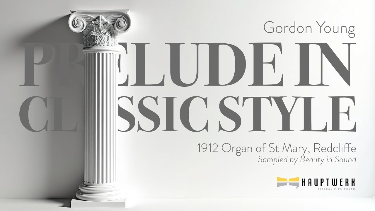 Gordon Young – Prelude in Classic Style // St Mary Redcliffe