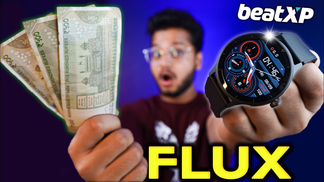 I Can't Believe This Smartwatch is only for ₹1500 | BeatXP Flux Unboxing & Review |