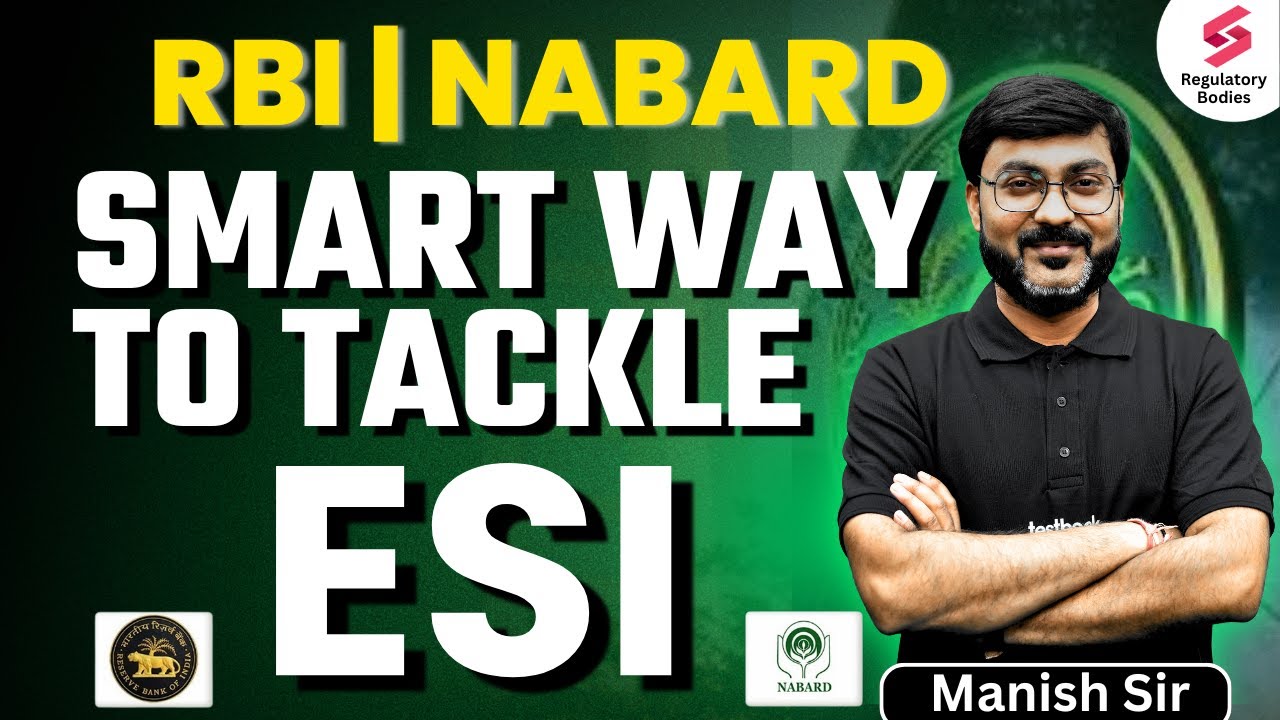 How To Tackle ESI For RBI Grade B And NABARD Grade A | RBI Grade B 2025 Notification | Manish Sir