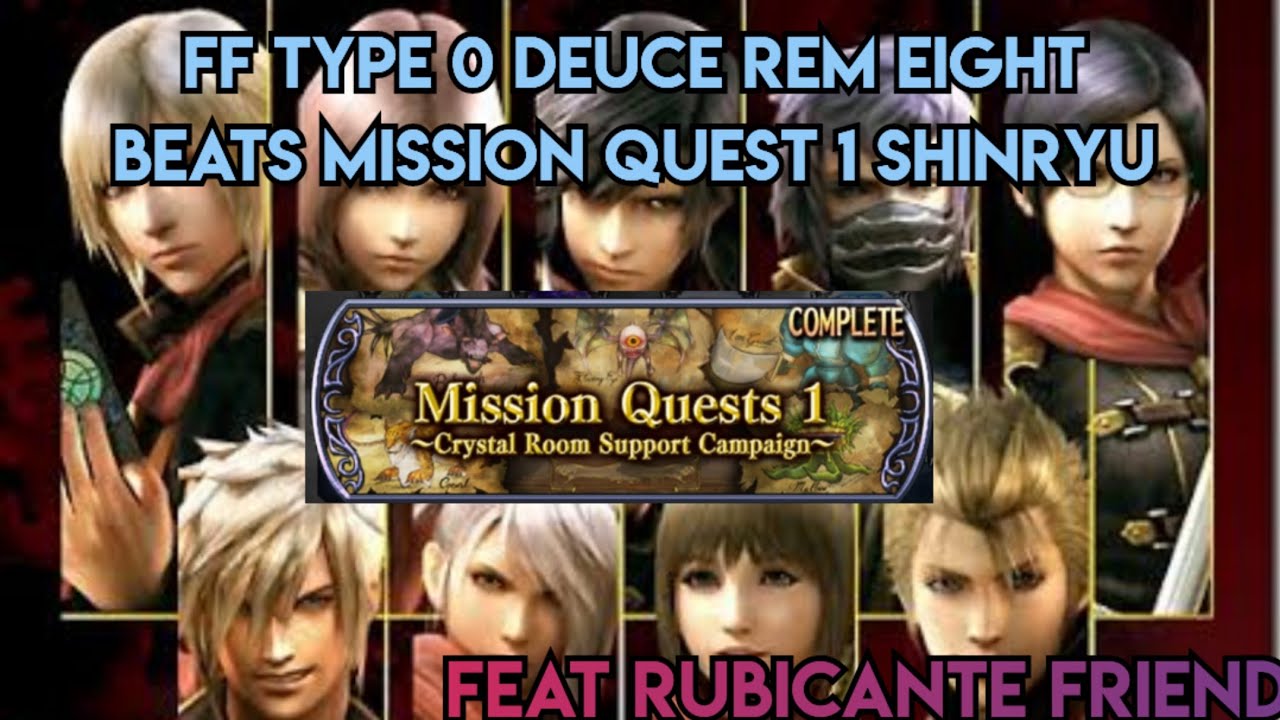 [DFFOO] OPERA OMNIA - MISSION QUEST 1 CRYSTAL ROOM SUPPORT CAMPAIGN SHINRYU - FF TYPE 0 FEAT RUBI