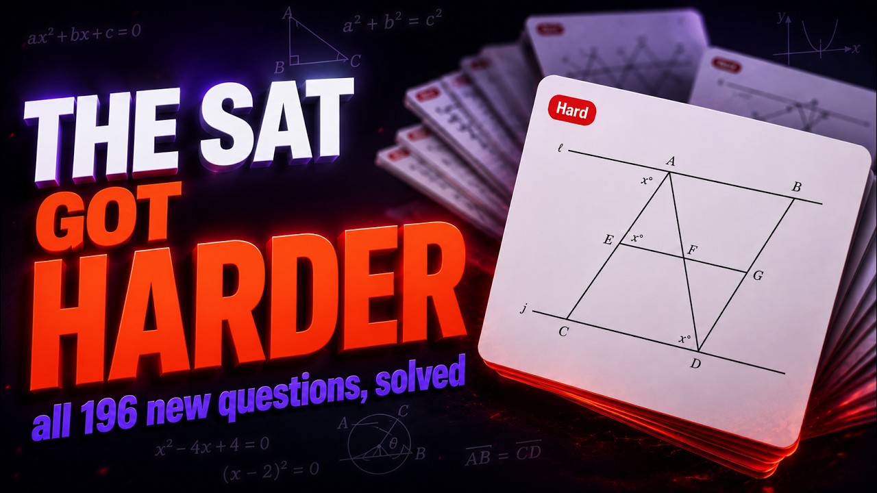 I Solved ALL 196 New SAT Math Questions (August 2026 Question Bank Update)