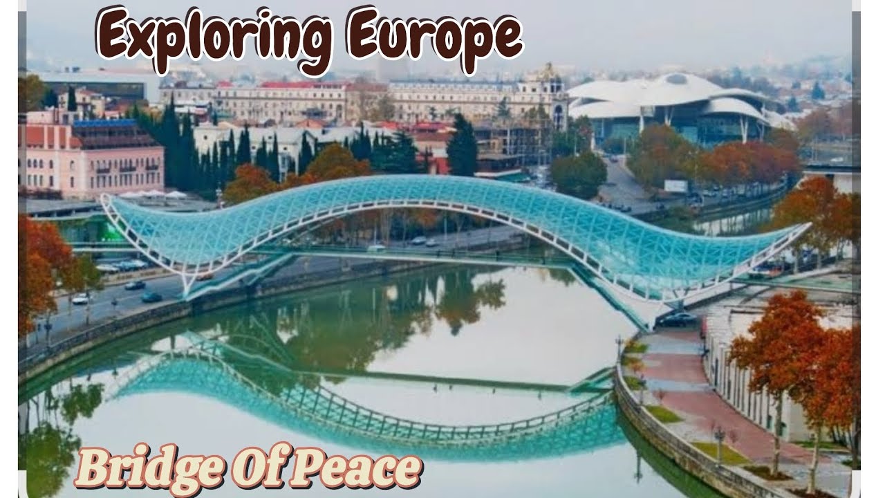 Bridge of Peace, Tbilisi | Day with me