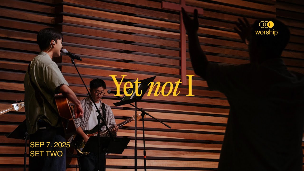 Yet Not I | Set 2 | Ordinary Worship