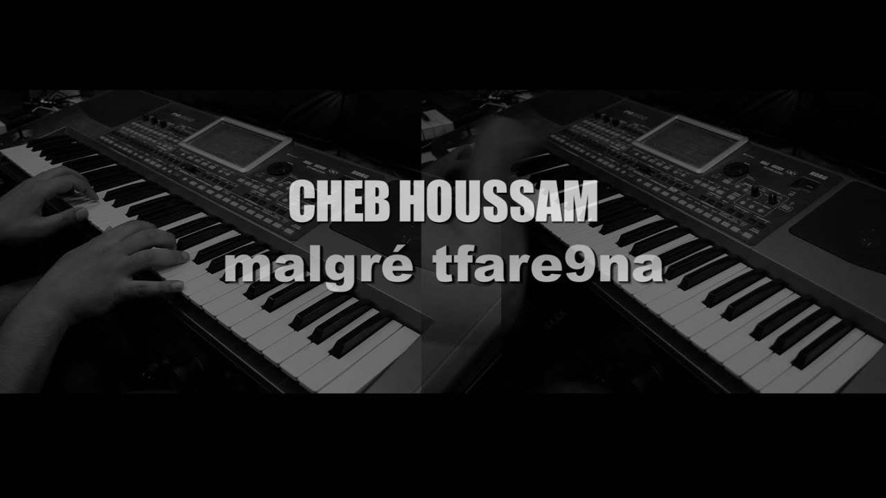 malgré tfare9na Cheb houssam instrumentale by YOUNESS SAIDI