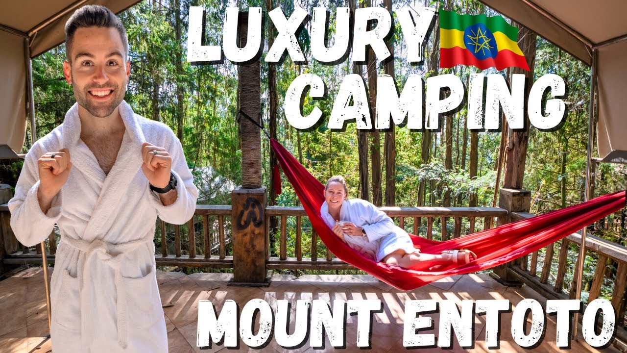 BEST Glamping in Addis Ababa / Entoto Park