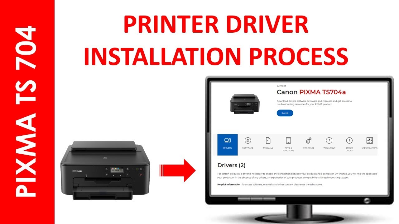 PIXMA TS 704 PRINTER DRIVER INSTALLATION PROCESS