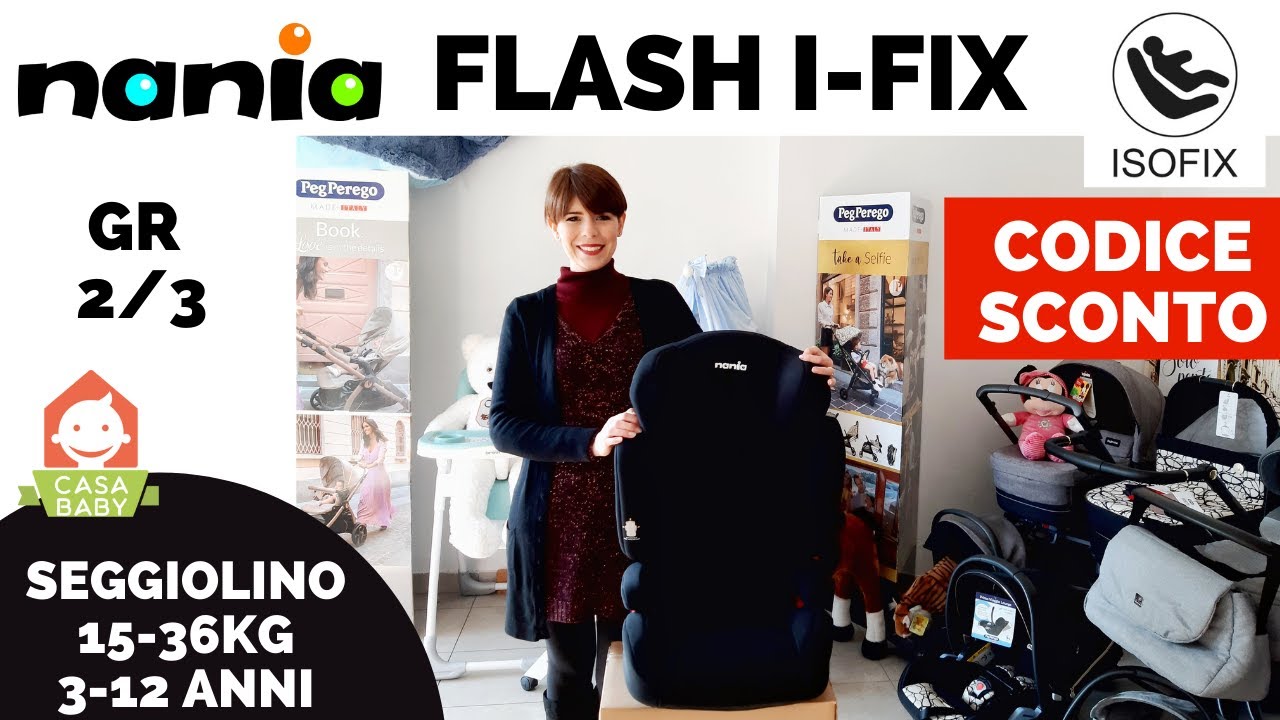 SEGGIOLINO AUTO 15-36 KG ISOFIX FLASH I-FIX: VIDEO RECENSIONE E CODICE SCONTO