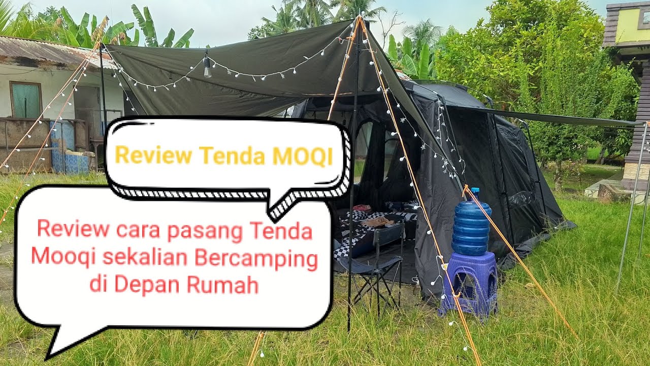 Review Tenda Camping MOQI Sekalian deh ngemping Depan Rumah.. Tenda besar MOQI