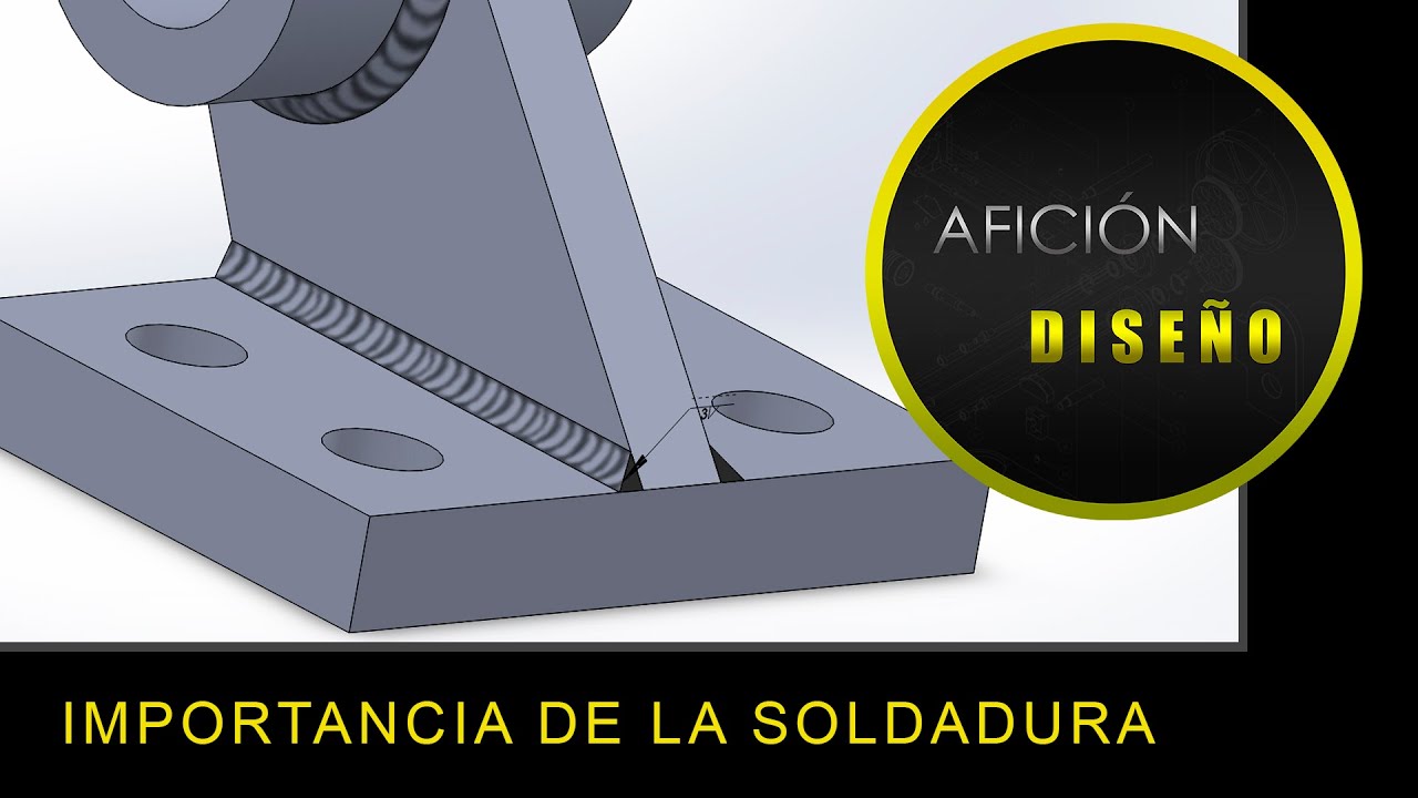 Soldadura en SolidWorks