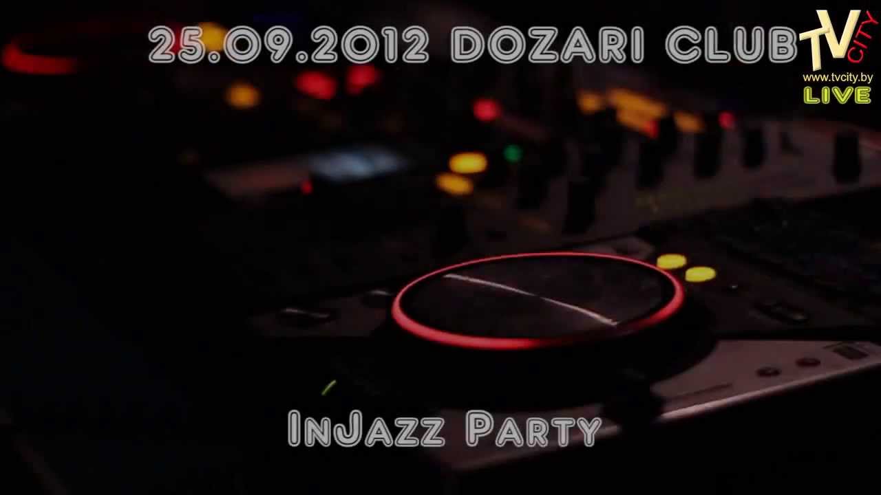 InJazz Party "Dozari Club" 25.09.2012 как это было...