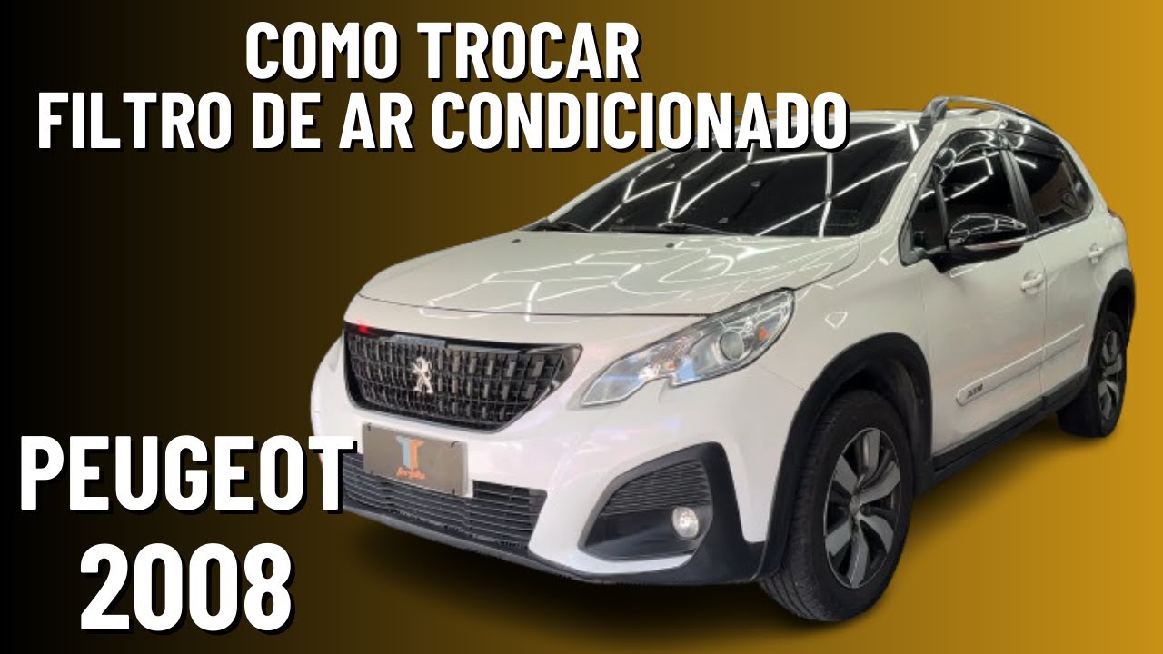 COMO TROCAR FILTRO DE AR CONDICIONADO PEUGEOT 2008 - FILTRO DE AR DE CABINE