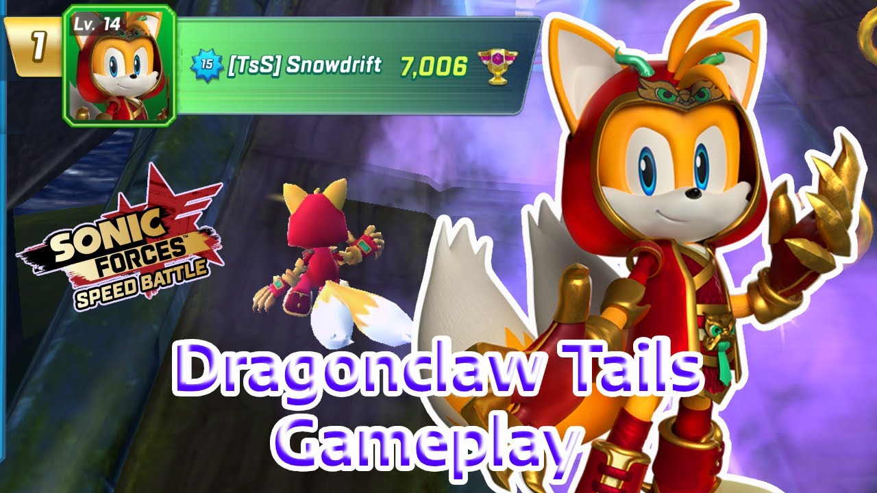 Dragonclaw Tails (DCT) Gameplay - Sonic Forces: Speed Battle