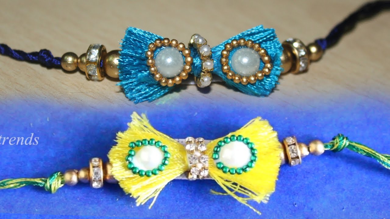 Best ideas to make Rakhi - How to make beautiful rakhi at home - Latest Rakhi Design 2017 - DIY