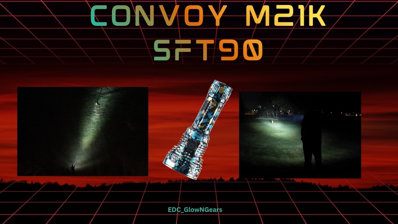 Convoy M21K SFT90 Review &ndash; TIR Beam Test & Outdoor Performance