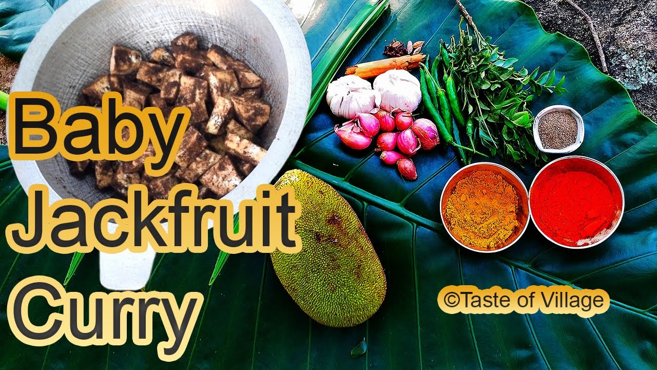 Village Foods Baby Jackfruit Curry ❤  Village Life | Taste of Village
