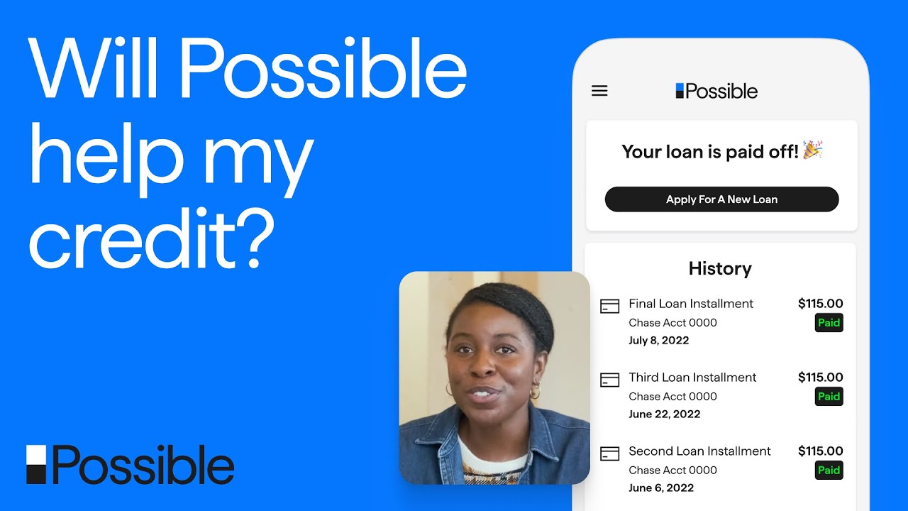 Do Possible Loans Help Build Credit History? What to Know About Credit Reporting | Possible Finance