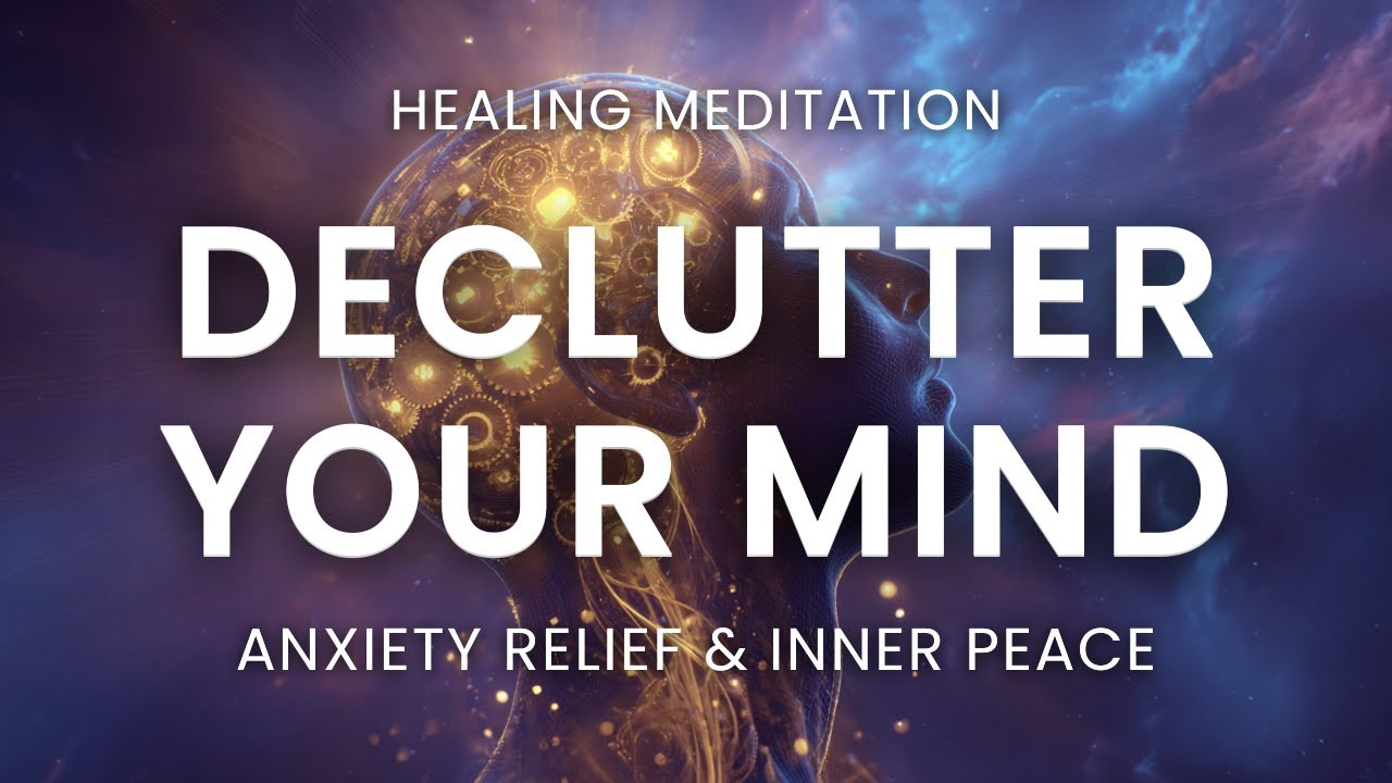 Declutter Your Mind: Guided Hypnosis for Anxiety Relief & Inner Peace