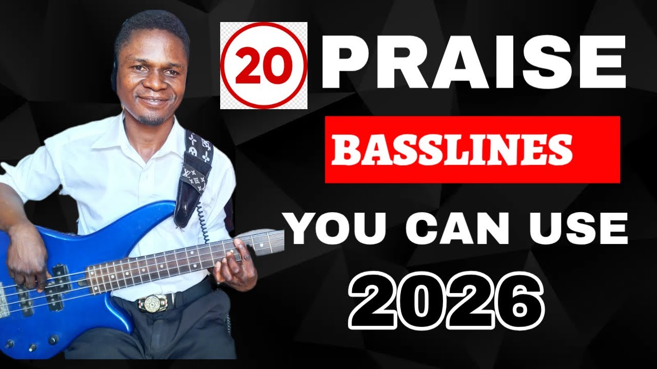 20 SIMPLE Praise, Seben & Bass GROOVE You Can Use In 2026 (BASS LESSON)